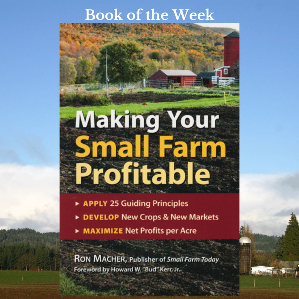 Book of the Week: Making Your Small Farm Profitable