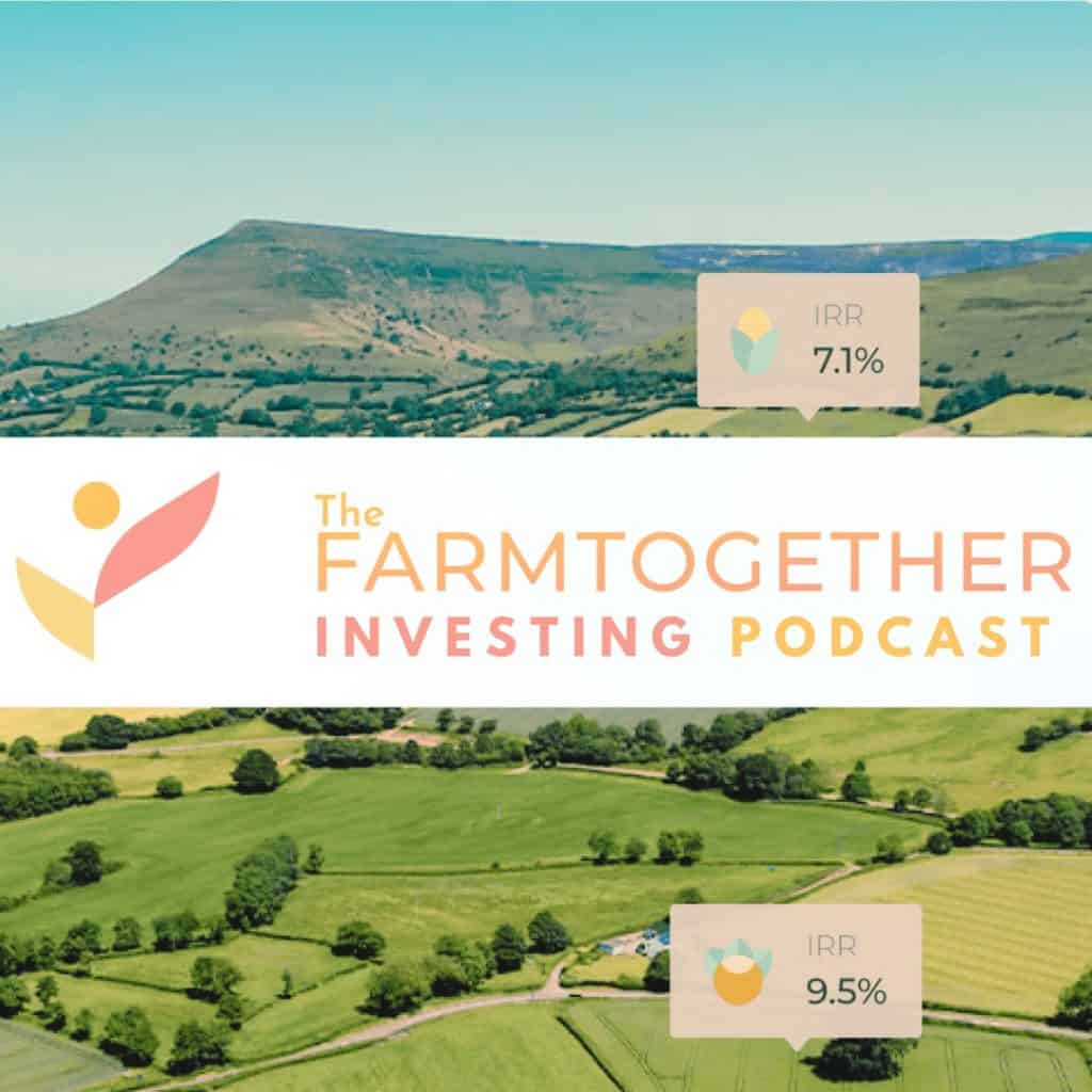 FarmTogether Farmland Investing podcast graphic 1
